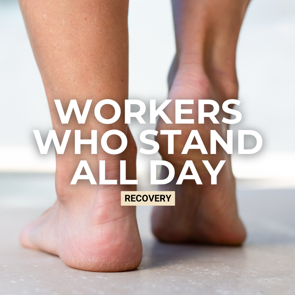 Workers Who Stand All Day (Recovery) Program
